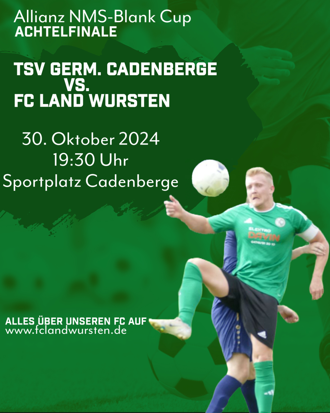 Du betrachtest gerade Allianz NMS-Blank Cup (Achtelfinale): TSV Germ. Cadenberge – FC Land Wursten